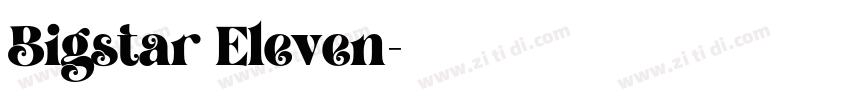 Bigstar Eleven字体转换